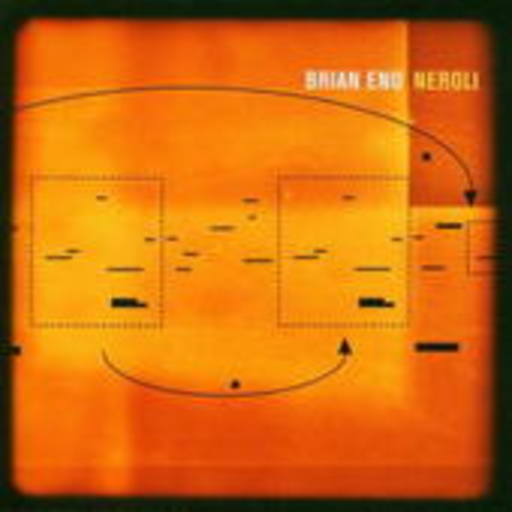 Brian Eno – Neroli