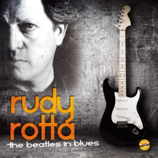 Rudy Rotta – The Beatles In Blues