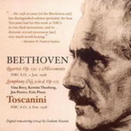 Arturo Toscanini/Vina Bovy/Kerstin Thorborg/Jan Peerce – Quartet Op. 135/Symphony No. 9
