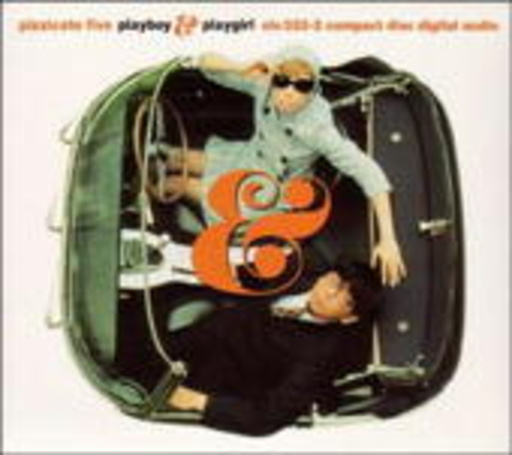 Pizzicato Five – Playboy & Playgirl
