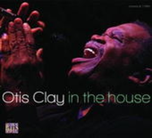 Otis Clay – Blues Reflex In The House - Live At Lucerne Vol. 7
