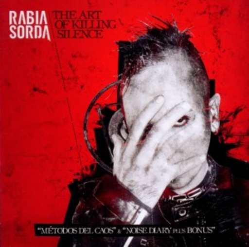 Rabia Sorda – The Art Of Killing Silence
