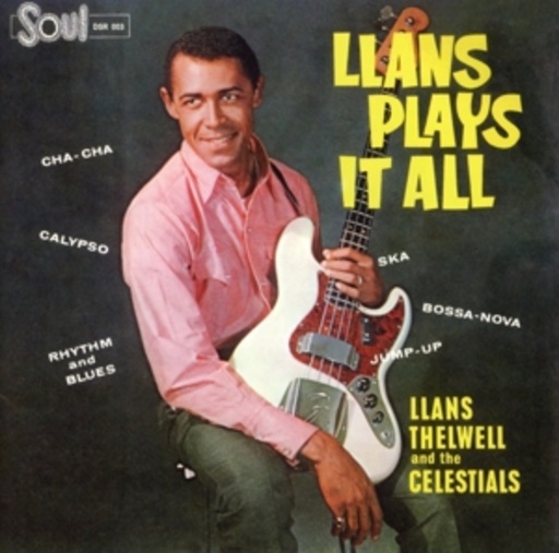 Llans Thelwell And His Celestials – Llans Plays It All