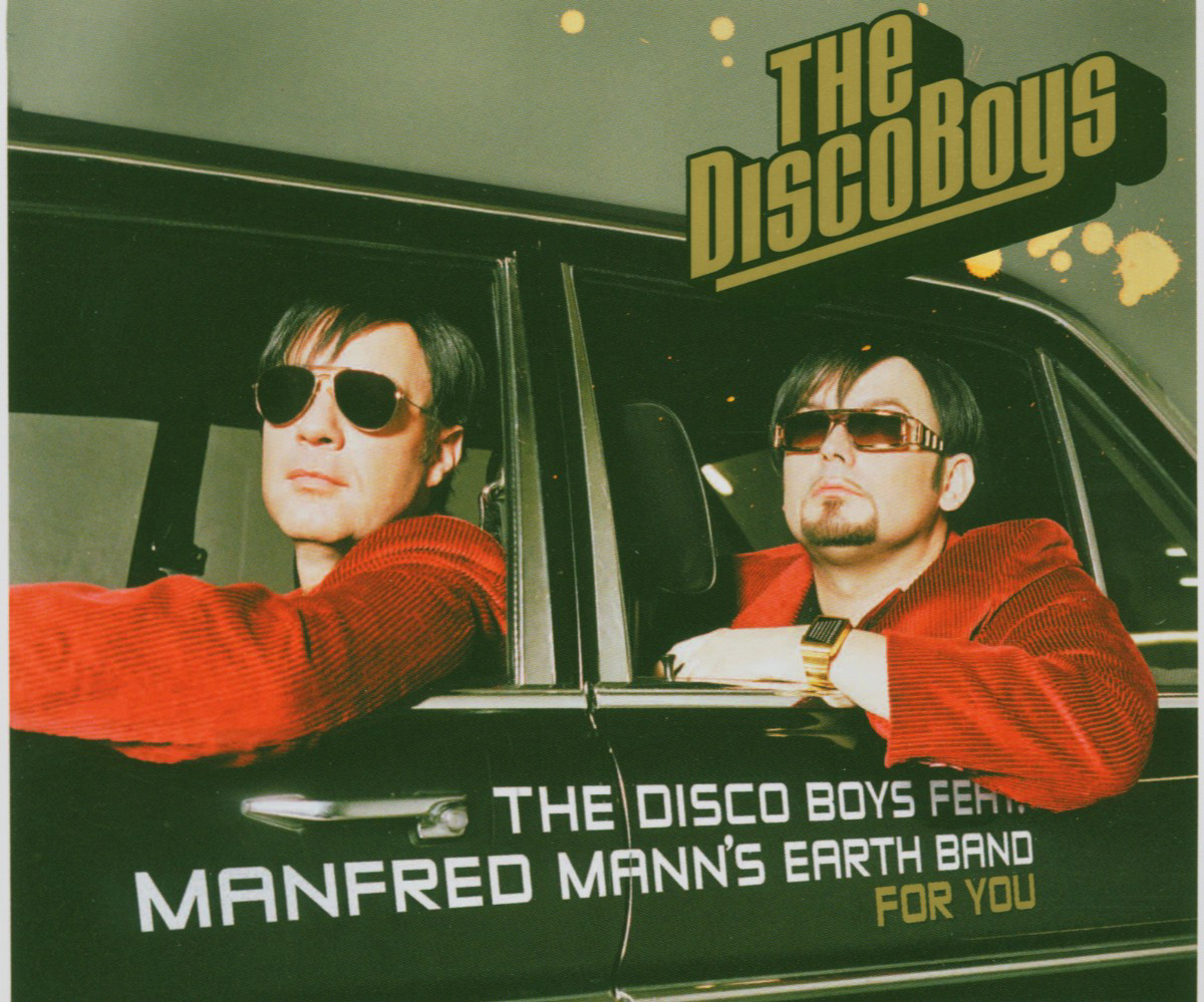 The Disco Boys feat. Manfred Mann's Earth Band – For You