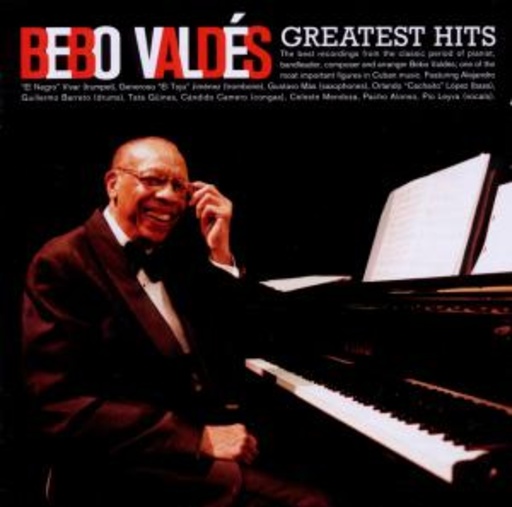 Bebo Valdés – Greatest Hits