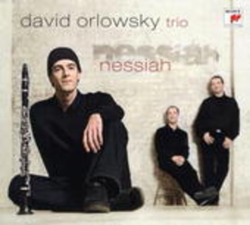 David Orlowsky Trio – Nessiah