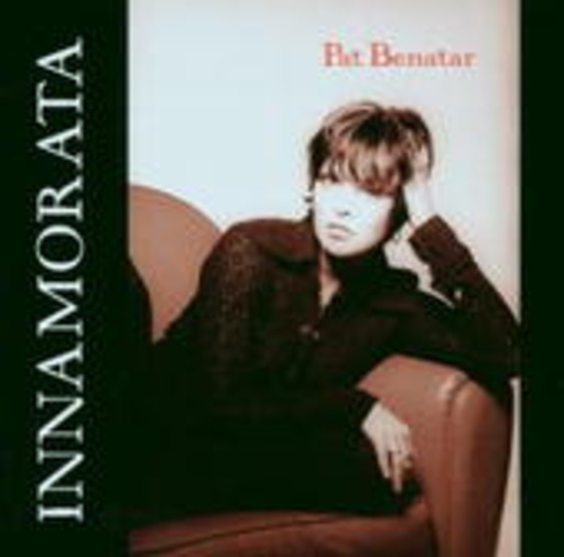 Pat Benatar – Innamorata