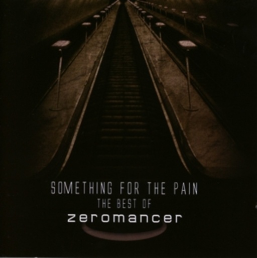 Zeromancer – Best Of - Something For The Pain