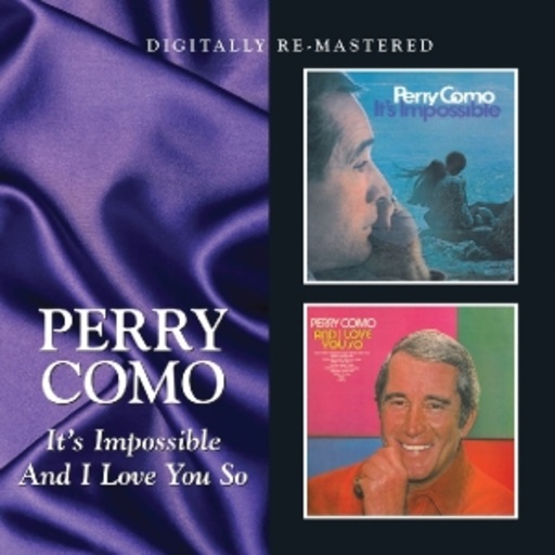 Perry Como – It's Impossible/And I Love You So