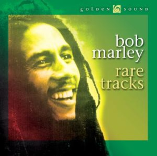 Bob Marley – Rare Tracks