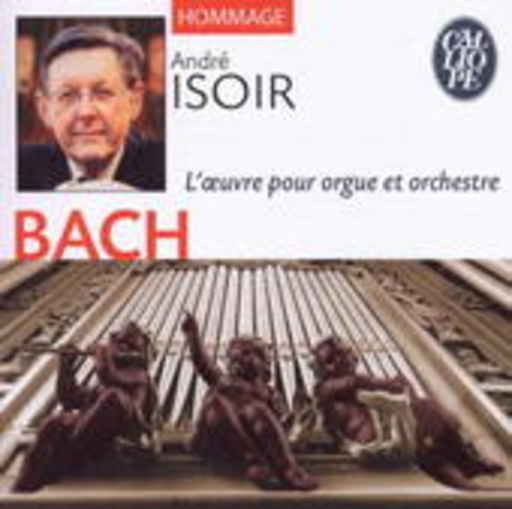 André Isoir – Die Werke für Orgel und Orchester