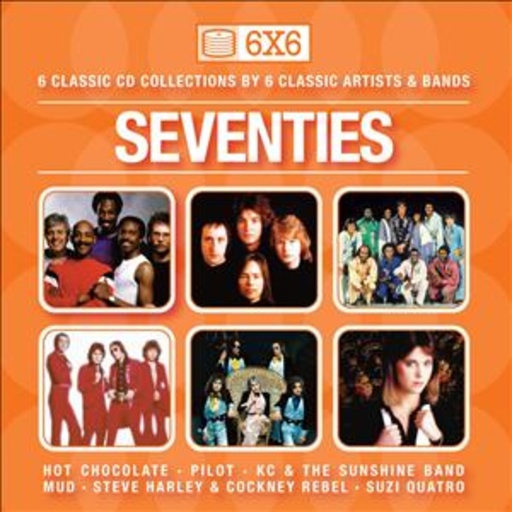Diverse – 6x6 - Seventies (Hot Chocolate/Pilot/KC And The Sunshine Band/Mud/Harley/Quatro)