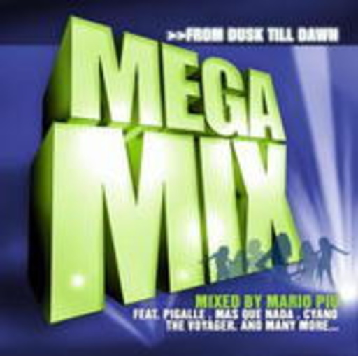 Diverse – Megamix - From Dusk Till Dawn - Mixed By Mario Piú