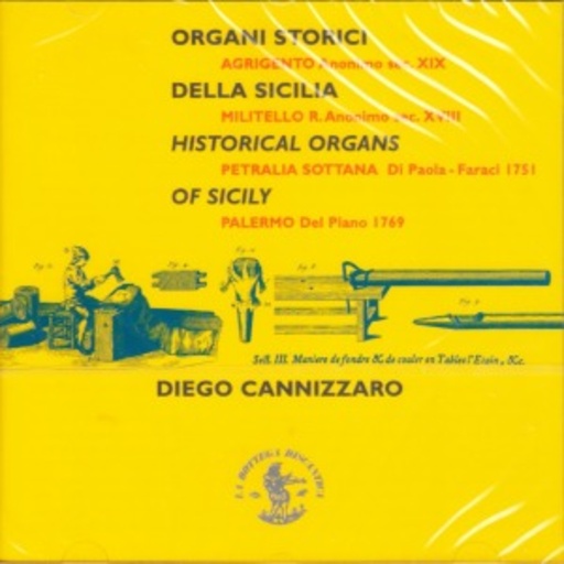 Diego Cannizzaro – Organi Storici Della Sicilia - Historical Organs Of Sicily