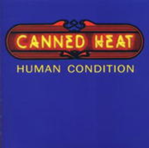 Canned Heat – Human Condition
