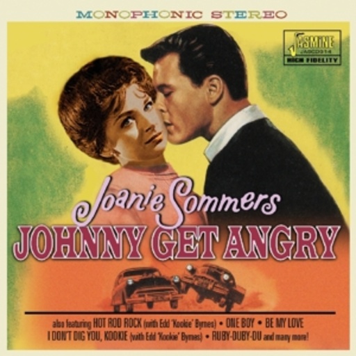 Joanie Sommers – Johnny Get Angry