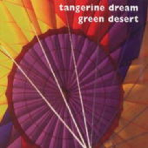 Tangerine Dream – Green Desert