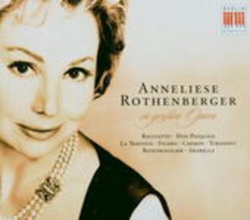 Anneliese Rothenberger – ... in großen Opern