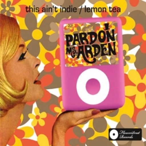 Pardon Ms. Aden – This Ain't Indie (This Is A Revenge)