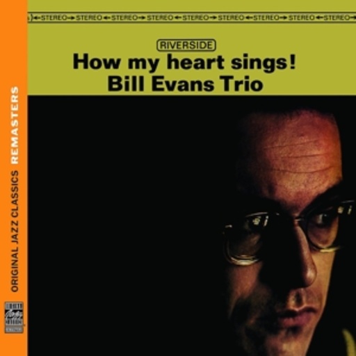 Bill Evans Trio – How My Heart Sings! (OJC Remasters)