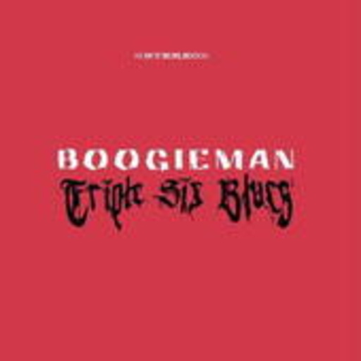 Boogieman – Triple Six Blues