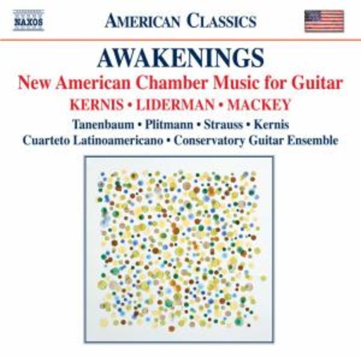 Conservatory Guitar Ensemble/Tanenbaum/Plitman – Awakenings - New American Chamber Music For Guitar