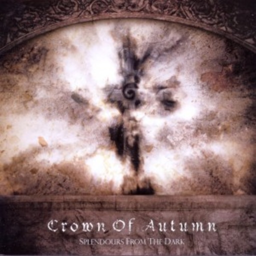 Crown Of Autumn – Splendours From The Dark