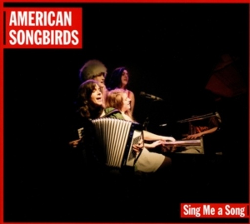 American Songbirds – Sing Me A Song