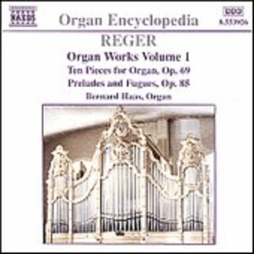 Bernhard Haas – Orgelwerke Vol. 1