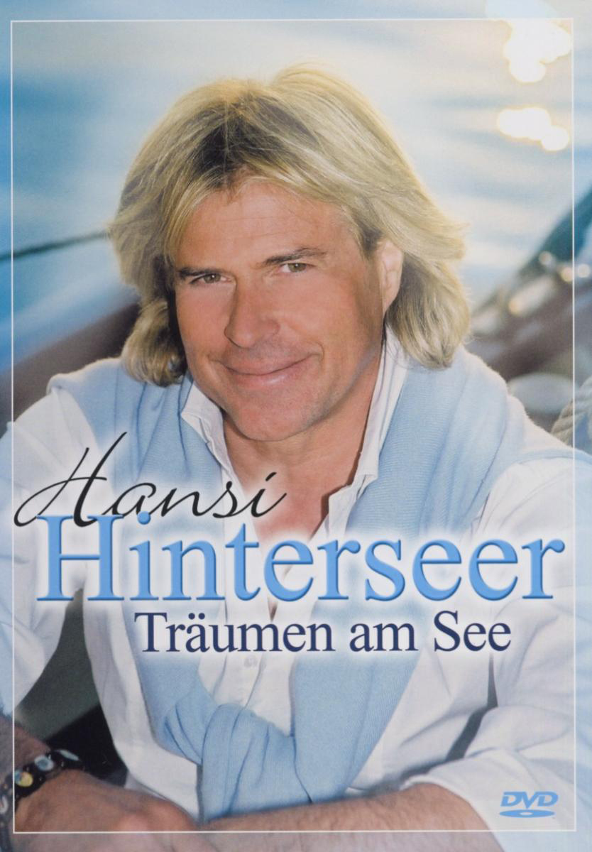 Hansi Hinterseer – Träumen am See