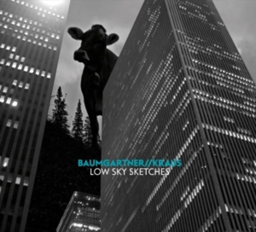 Baumgartner//Kraus – Low Sky Sketches