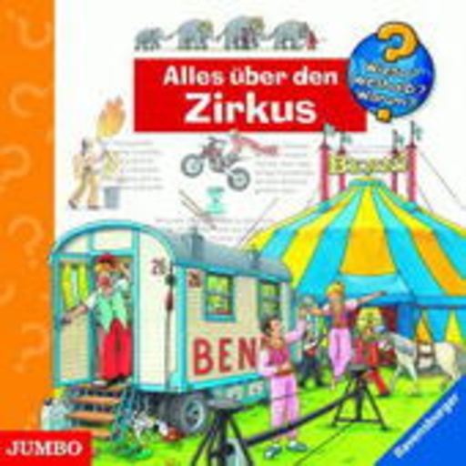 Sonja Szylowicki – Wieso?Weshalb?Warum? - Alles über den Zirkus