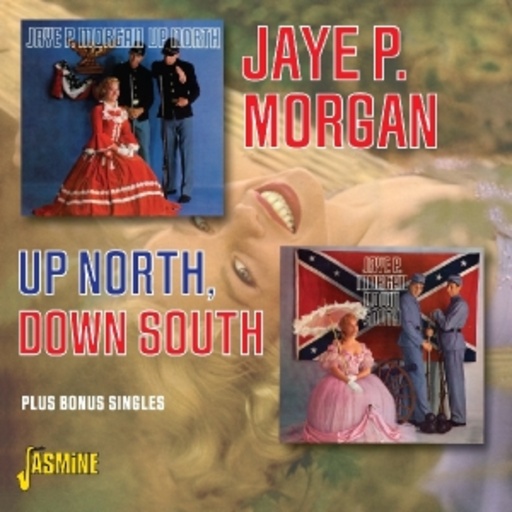 Jaye P. Morgan – Up North Down South