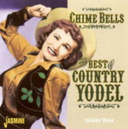 Diverse – Chime Bells: Best Of Country Yodel