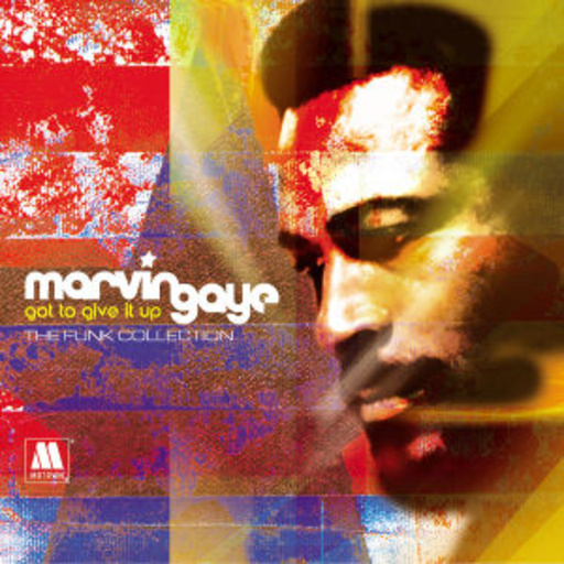 Marvin Gaye – Got To Give It