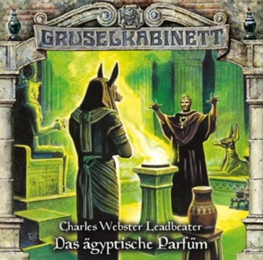 Diverse – Gruselkabinett 103 - Das ägyptische Parfüm