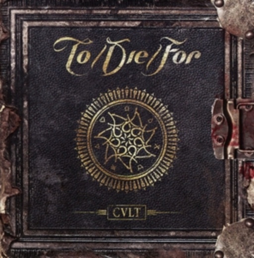 To/Die/For – Cult