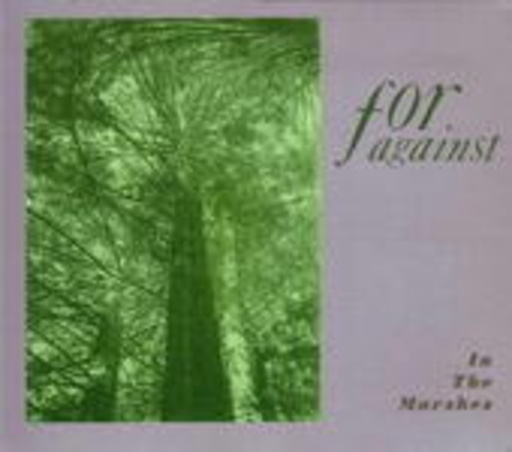 For Against – In The Marshes