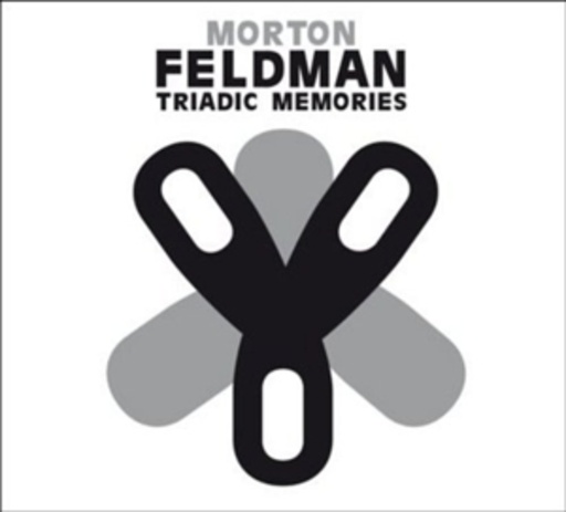 Morton Feldman – Triadic Memories