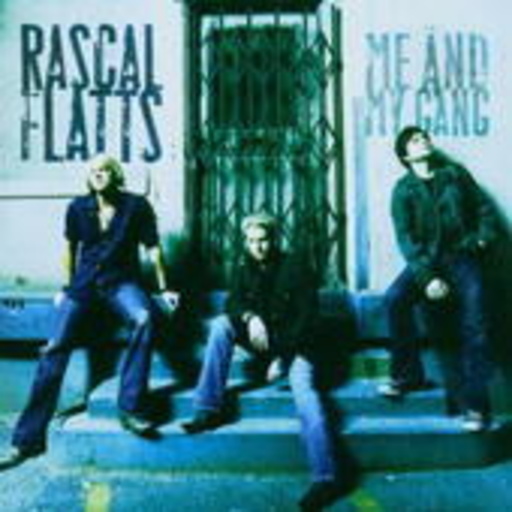 Rascal Flatts – Me And My Gang