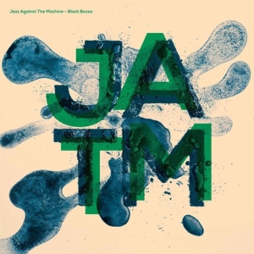 Jazz Against The Machine – Black Bossa