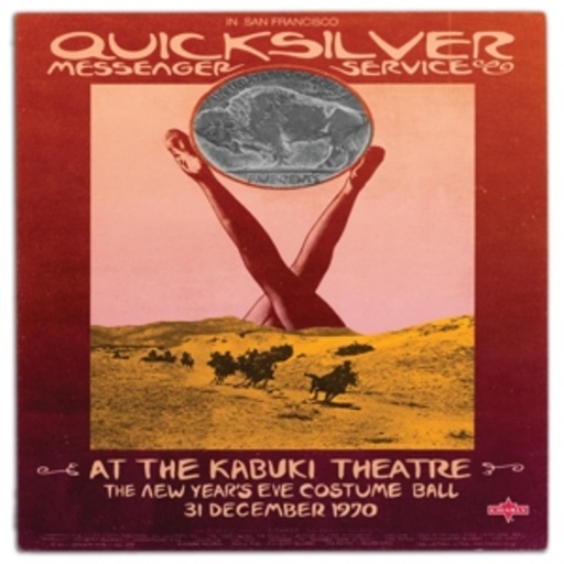 Quicksilver Messenger Service – At The Kabuki Theatre