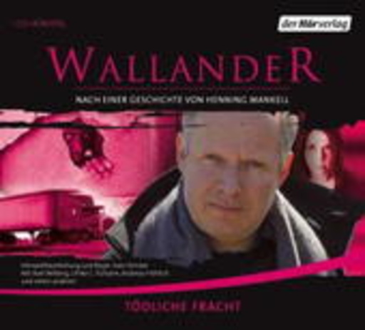 Wallander – Tödliche Fracht