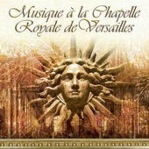 Diverse – Musique À La Chapelle Royale De Versailles