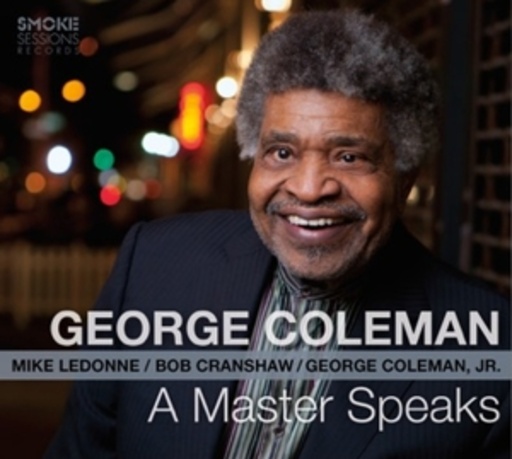 George Coleman – A Master Speaks