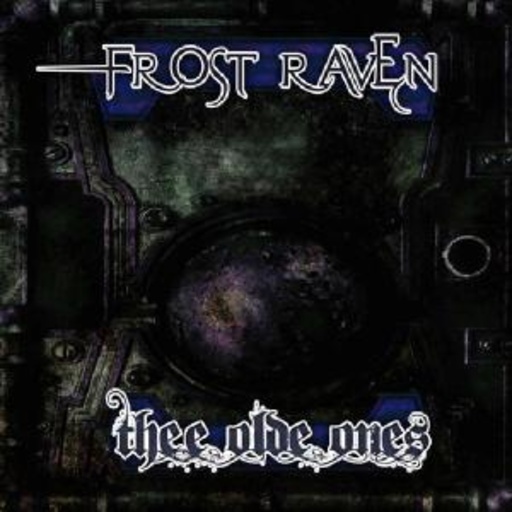 Frost Raven – Thee Old Ones