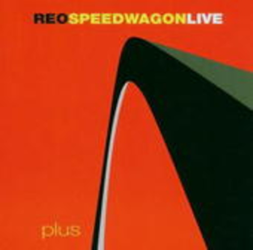 REO Speedwagon – Live: Plus