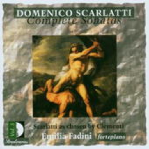 Amilia Fadini – Complete Sonatas - Scarlatti As Chosen By Clementi Vol. 5