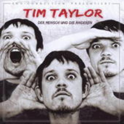 Tim Taylor – Der Mensch und die anderen