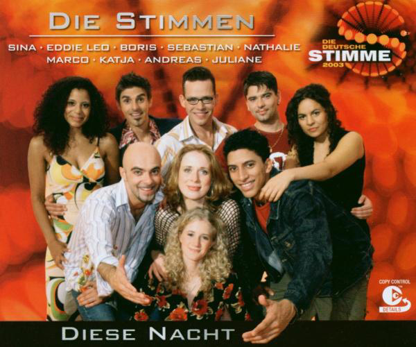 Die Stimmen (Die deutsche Stimme 2003) – Diese Nacht